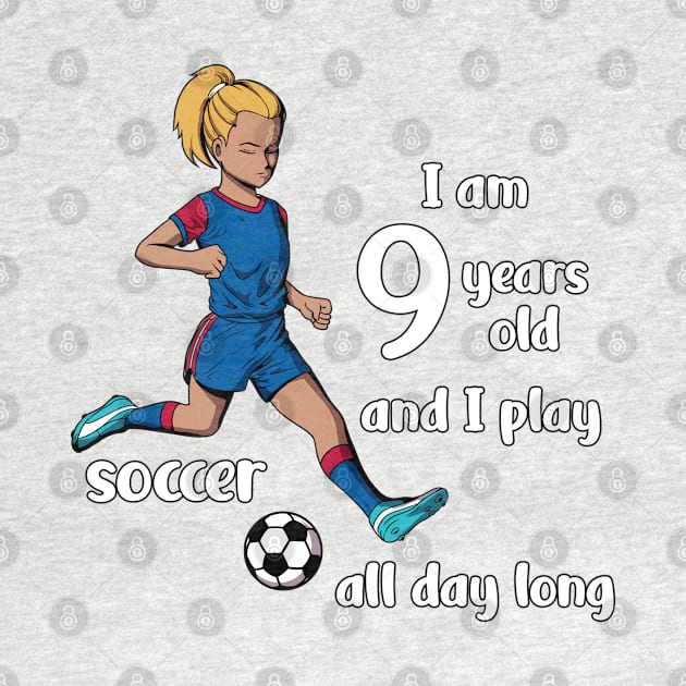 Girl kicks the ball - I am 9 years old by Modern Medieval Design